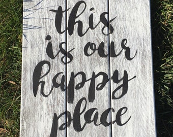 This is Our Happy Place Sign, Pallet sign, Wedding gift, Family room decor, Home Decor, Rustic Sign