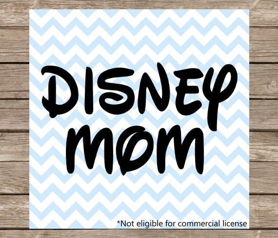 Disney Mom svg Disney Font SVG Disney Mom SVG Silhouette
