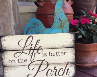 Life is better on the porch pallet wood sign