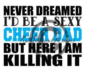 Cheer Dad Svg, Dxf For Cameo, Cheer Svg