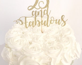 25 and Fabulous Cake Topper ~ Age Fabulous Topper ~ Customized Cake Topper ~ 25th Birthday Topper ~ Glitter Banner ~ Birthday Cake Topper