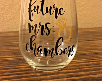 Future Mrs. Wine Glass |Bride To Be | Stemless Wine Glass | Engagement Gift | Engaged |