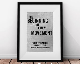 Women's March, Beginning of Movement, Anti-Trump, Womens Rights, Revolution, Equality, Womens March Poster, Activist, Printable Art
