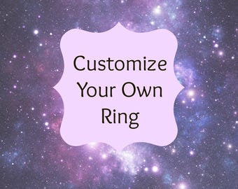 CUSTOMIZE your own ring, Custom Made Ring, Made to Order Ring, Gemstone Ring, Wire Wrapped Ring