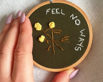 Drake Feel No Ways lyrics embroidery 3 inch hoop art