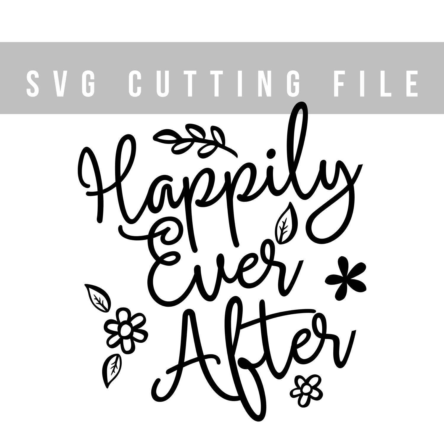 Download Happily ever after SVG cut file Wedding svg file vector file