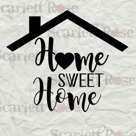 Download Home Sweet Home SVG cutting file clipart in svg jpeg eps and
