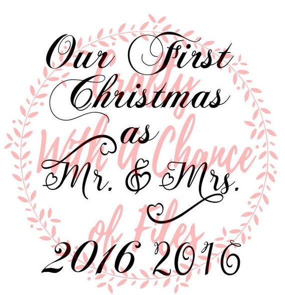 Download Our First Christmas As Mr. & Mrs. 2016 SVG Christmas SVG