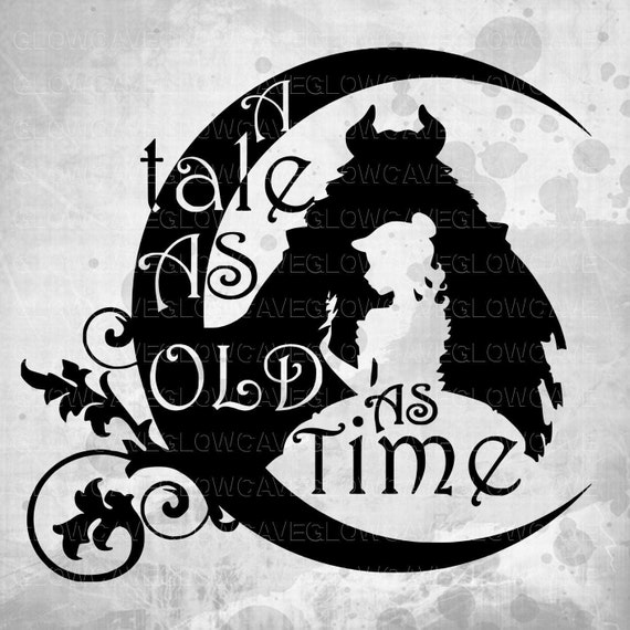 Download A tale as old as time svg/ Beauty and the Beast SVG Disney