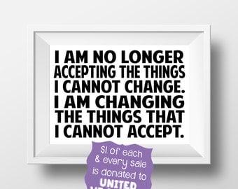 Women's March I Am No Longer Accepting the Things I Cannot Change Protest Sign