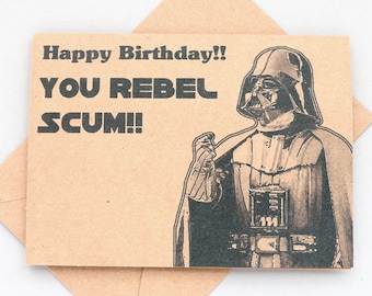 Star Wars Darth Vader Birthday card - Star Wars birthday card- Geek birthday card - funny Star Wars card - Funny Darth Vader card