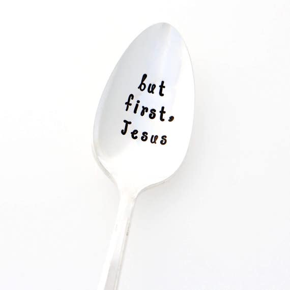 But First Jesus. Stamped Coffee Spoon. Christian Gift Idea.