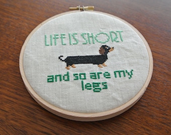 Life is Short Cross Stitch Pattern - Dachshund Sausage Dog - Digital PDF Downloadable Pattern