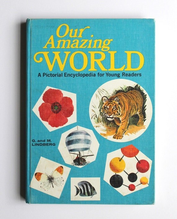 1960s Childrens Pictoral Encyclopedia Our Amazing World