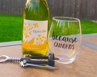 Because Grandkids Wine Glass // because kids // wine glass // stemless wine glass // grandkids // funny wine glass // because kids wine