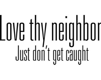Download Love thy neighbor | Etsy