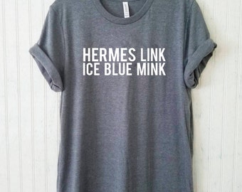 Hermes Link Ice Blue Mink Unisex Tee, Mens and Womens Shirt, Drake Fan, More Life Playlist Men's and Women's Fan Shirt