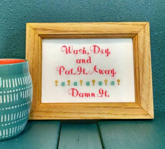 Dishes Finished Cross Stitch Wash Dry and Put It Away