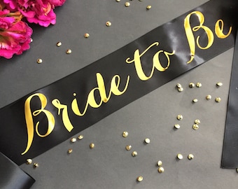 Bride to Be Sash, Bachelorette Sash, Bridal Party Sash, Bachelorette Party, Party Sash, The Bride, The Bachelorette, Bridesmaid Sash, Bride