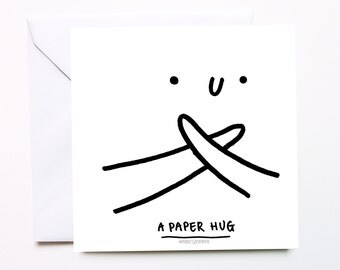 A Paper Hug - Valentines Card / Friendship Card / Encouragement Card / Love Card / Miss You Card / Sympathy Card / Thinking Of You