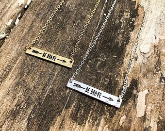 Engraved Be Brave Arrow Bar Necklace, Pendant Necklace, Engraved Necklace, Bar Necklace, Gold Necklace, Silver Necklace, Charm Necklace