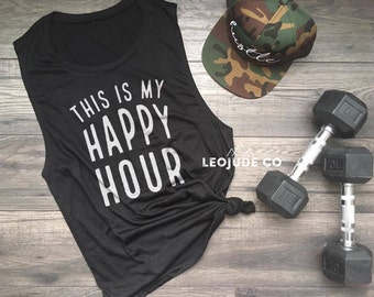 this is my happy hour workout shirt