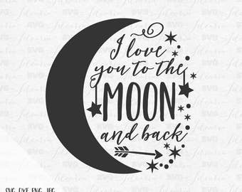 Free Free 190 Silhouette Cricut I Love You To The Moon And Back Svg SVG PNG EPS DXF File
