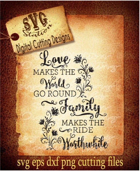 Download Love Makes The World Go Round Family Makes SVG DXF PNG and