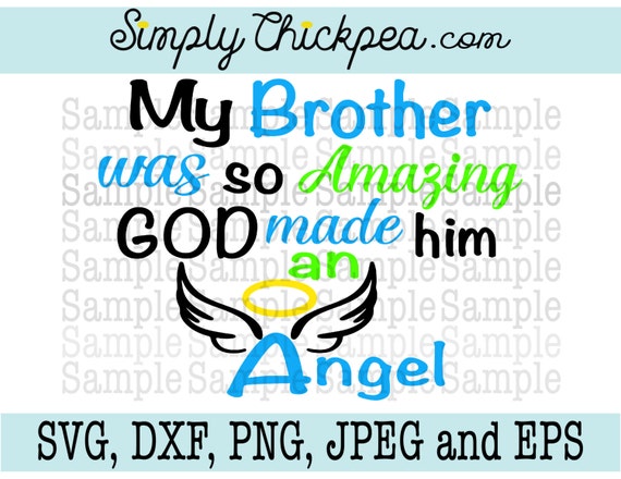 Download SVG DXF PNG cutting file Jpeg and Eps My Brother Was so