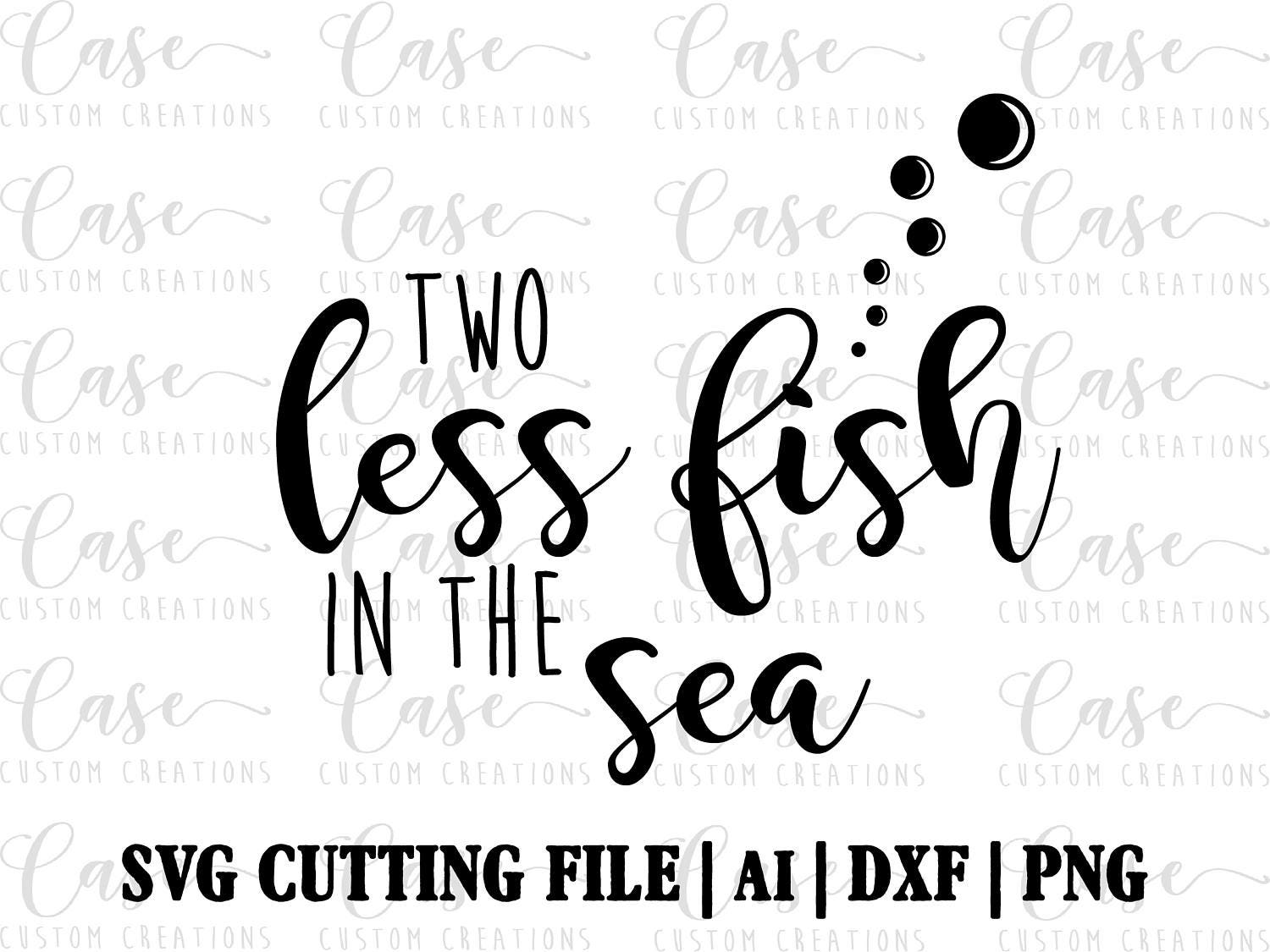 Download Two Less Fish in the Sea SVG Cutting File ai dxf and png