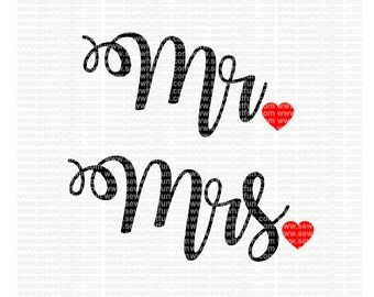 Mr and Mrs SVG, cutting file, vinyl file, svg, bride, svg file, cameo file, cricut, mr and mrs, wedding, bride svg, bridal svg, wedding, mrs