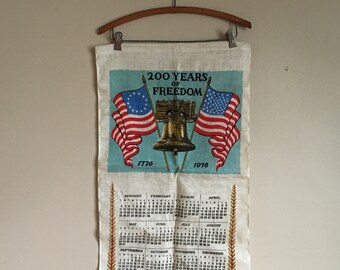 Vintage 1976 Calendar Tea Towel. 200 Years of Freedom.