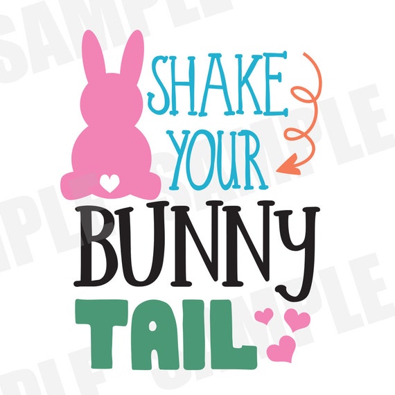 Download Easter Shake Your Bunny Tail SVG DXF Commercial/Personal ...