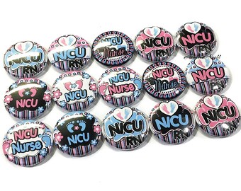 NICU Nurse, 1" Button, Nurse Button, NICU Nurse Pin, Nurse Party Favor, Nicu Theme, nicu Decor, Nicu RN, Nurse Flatback, Neonatal, Nicu Gift
