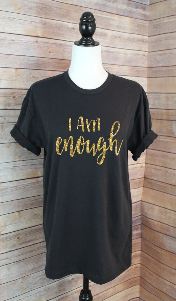 always enough shirt