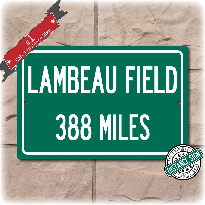 Personalized Highway Distance Sign To Lambeau Field Home of