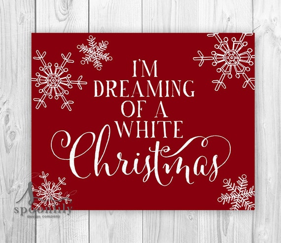 I'm Dreaming Of A White Christmas Art Print White