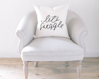Throw Pillow - Let's Snuggle, calligraphy, home decor, wedding gift, engagement present, housewarming gift, cushion cover, throw pillow