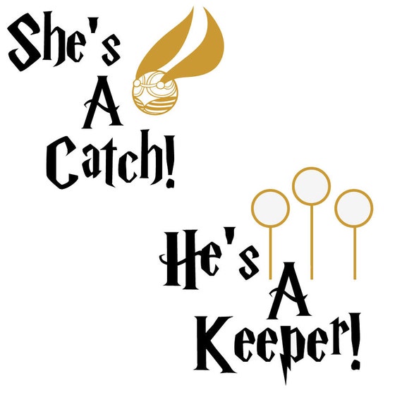 Download She's A Catch and He's a Keeper Quidditch Harry Potter ...