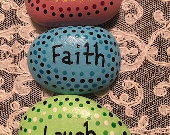Painted Rocks, Faith, Trust & Laugh