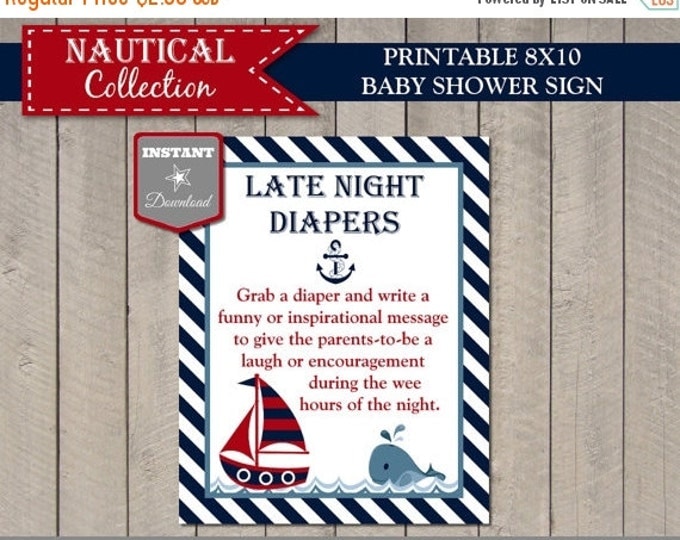 SALE INSTANT DOWNLOAD Nautical 8x10 Late Night Diapers Baby Shower Sign / Printable / Nautical Collection / Item #640