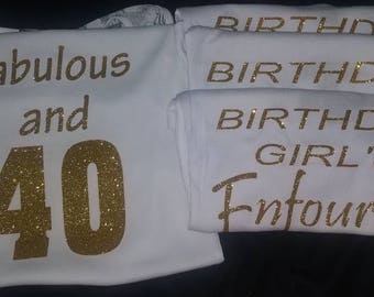 Fabulous and 40 tank/Birthday girl Entourage tank