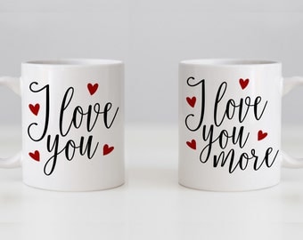 Mug Set - his n hers - I Love You & I Love You More