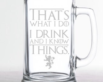 Game of Thrones - I Drink and I Know Things - Etched Beer Mug