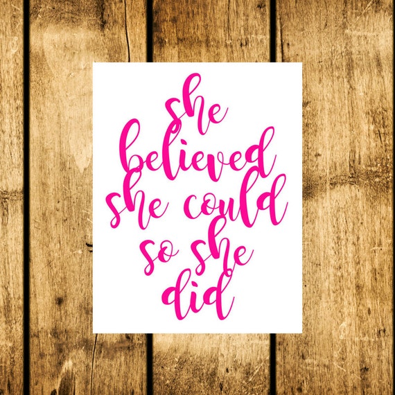 Items similar to She Believed She Could Printable Quote Digital ...