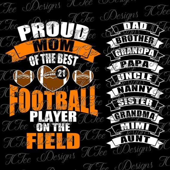 Download Proud Football Mom Dad Sister Brother Aunt Uncle