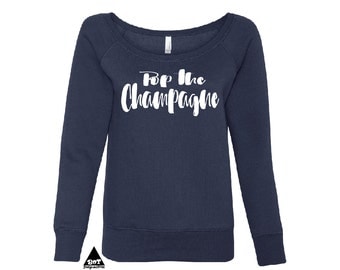Pop The Champagne Women's Off The Shoulder Sweatshirt