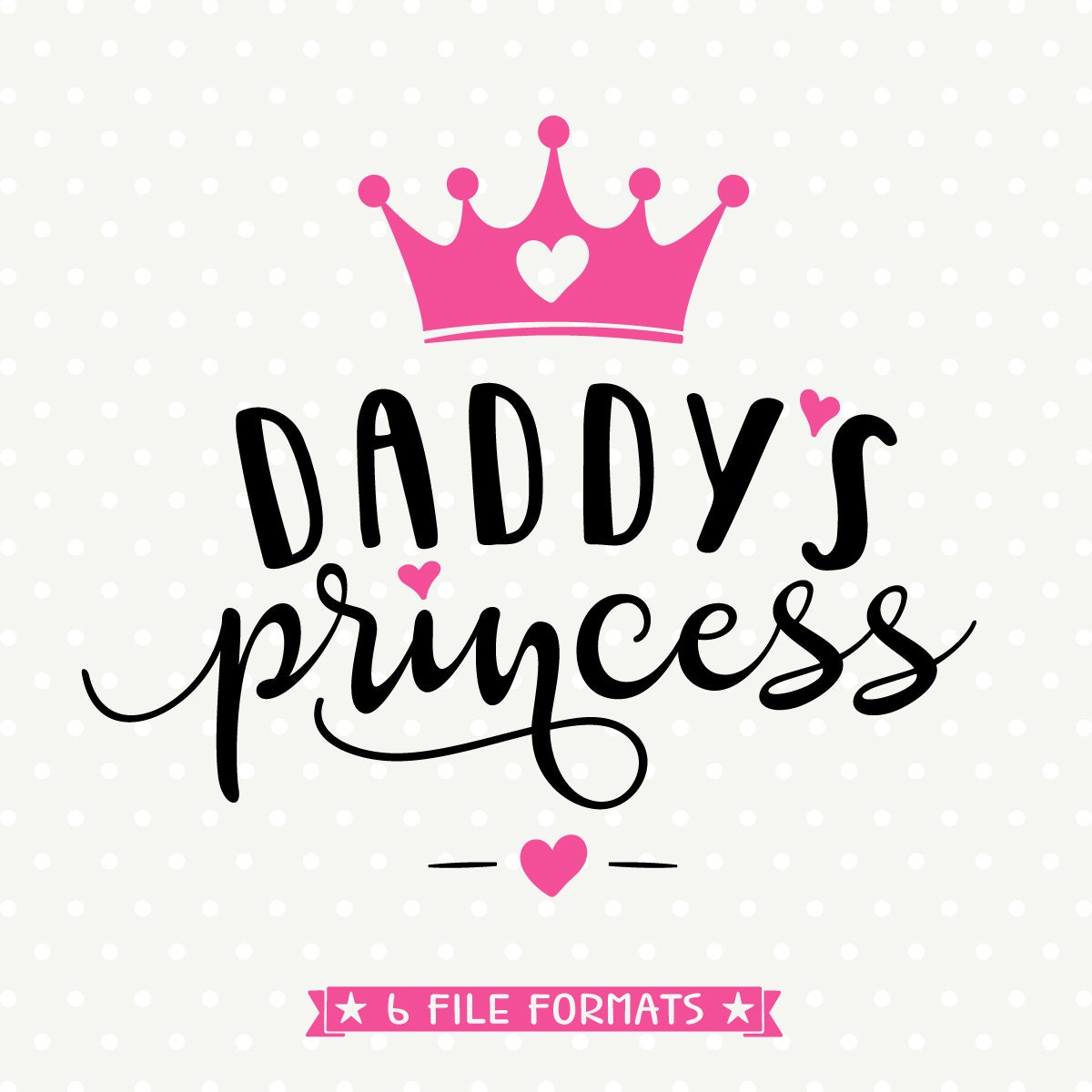 Daddys Princess Svg Girls Shirt Svg Crown Svg Daddys Girl