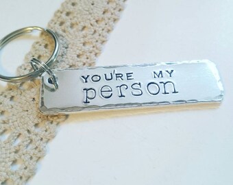 Youre My Person Keychain, Gift for Friend, You are My Person Gift, Youre My Person keyring, Best Friend Gift, Valentines Day My Person Gift