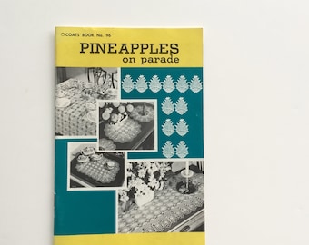 Vintage Pineapple Crochet Pattern Book / Pineapples on Parade / Vintage Crochet Patterns / Pineapples / Home Decor / Pattern Booklet